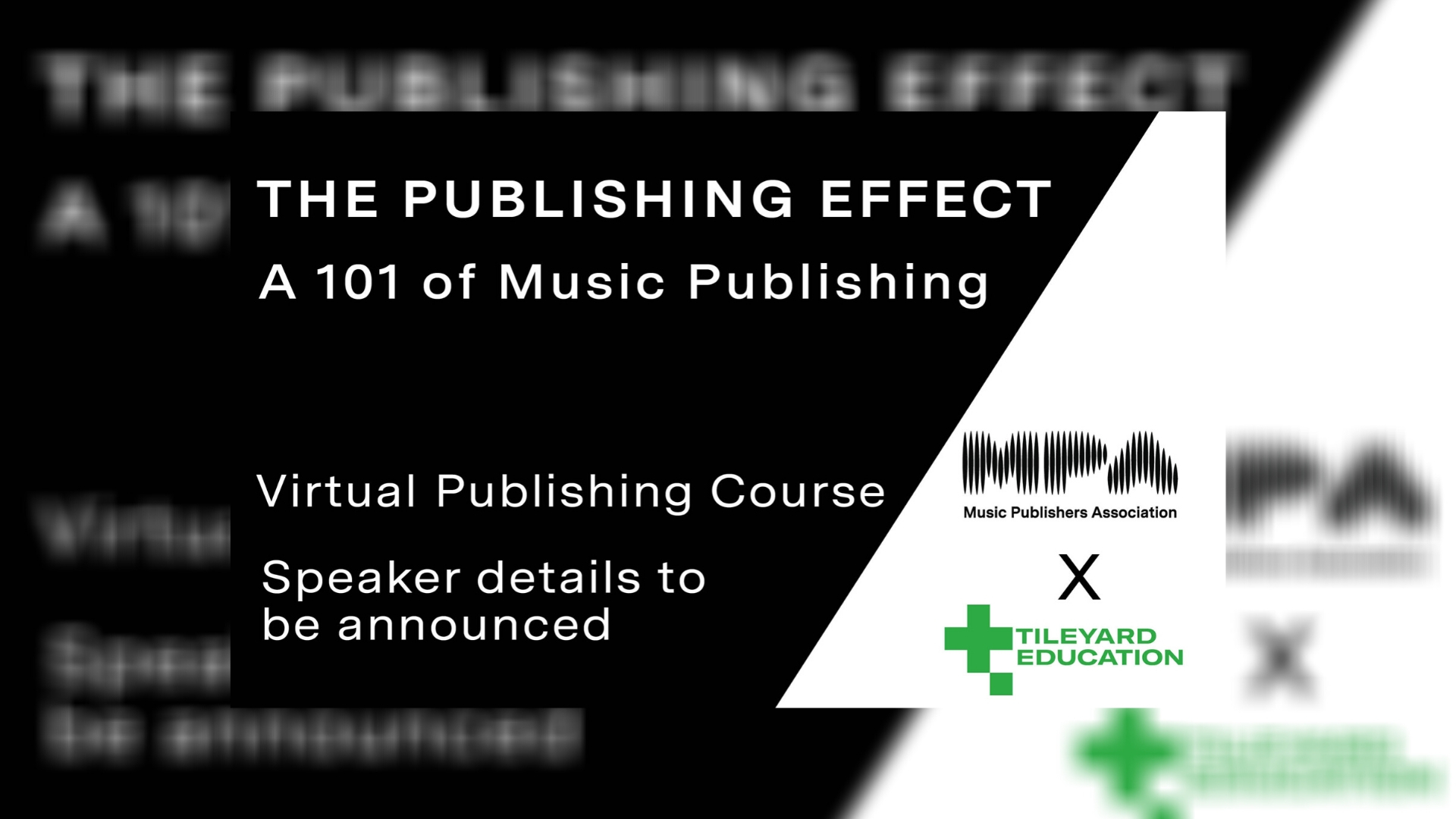 The MPA and Tileyard Education collaborate for ‘The Publishing Effect – A 101 of Music Publishing’